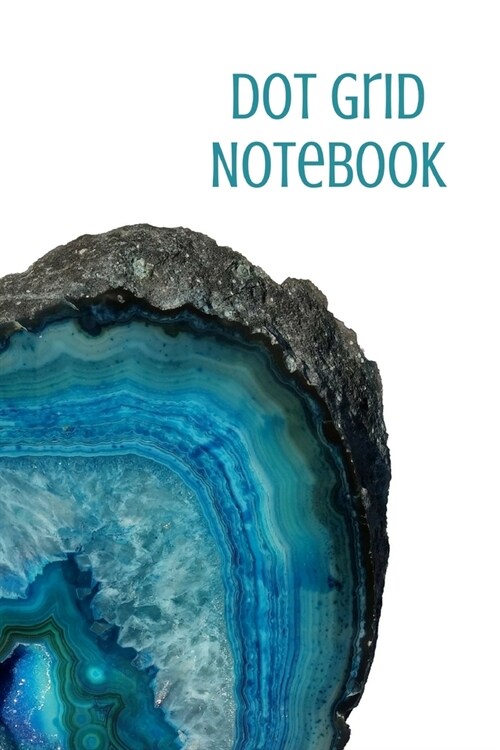 Dot Grid Notebook: Geode; 100 sheets/200 pages; 6 x 9 (Paperback)