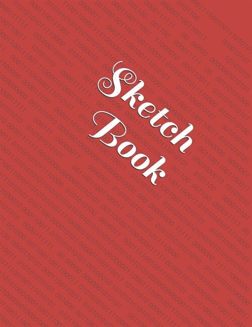 Sketch Book: : Blank Sketch Book for Drawing, Writing, Painting, Sketching and Doodling. Sketch Book/ Unlined Journal / Diary / Not (Paperback)