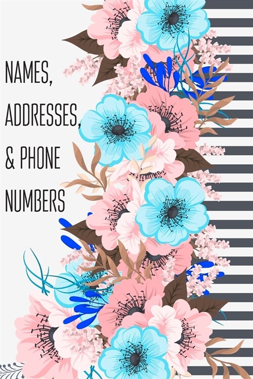 Names, Addresses, & Phone Numbers: Address Book With Alphabet Index ( Small Tabbed Address Book ). (Paperback)