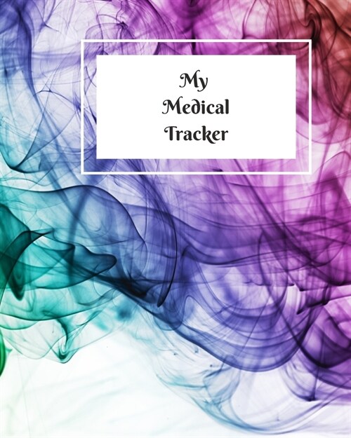 My Medical Tracker: An undated comprehensive medical planner for your years medical needs (Paperback)
