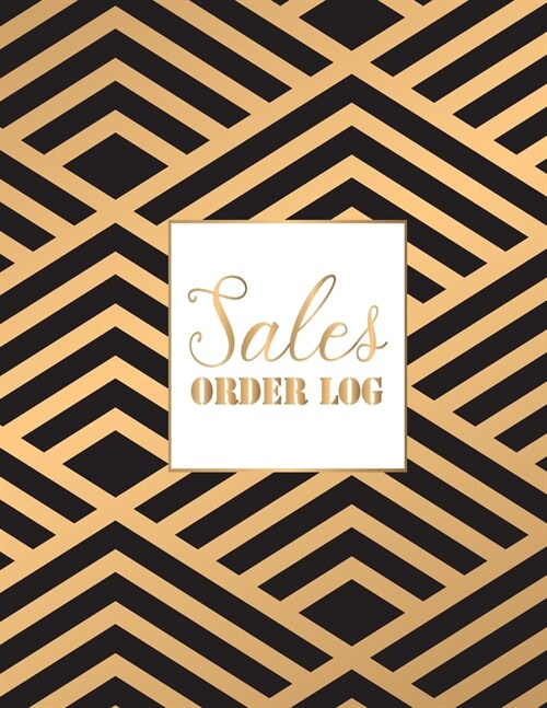 Sales Order Log: Daily Log Book for Small Businesses, Customer Order Tracker Monthly Sales, Large Planner (Paperback)
