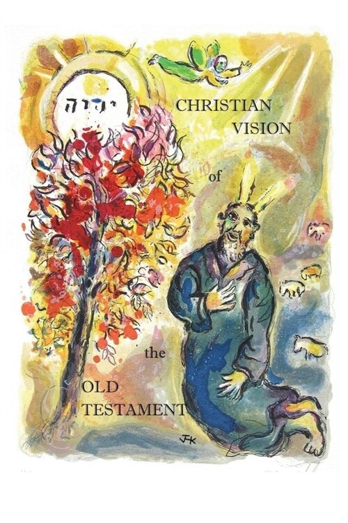 Christian Vision of the Old Testament (Paperback)