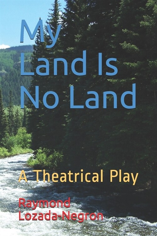 My Land Is No Land (Paperback)