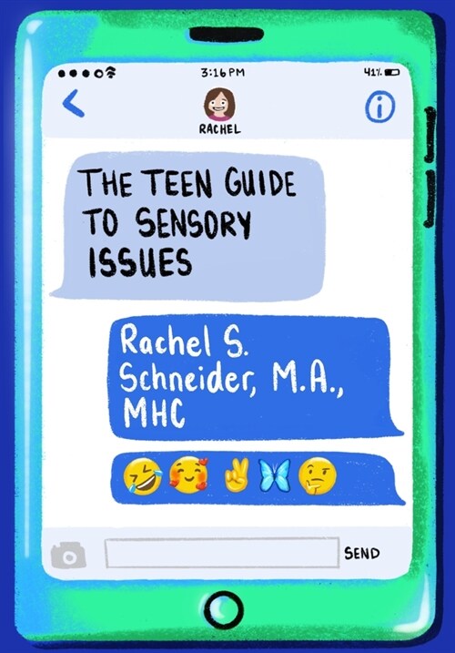 The Teen Guide to Sensory Issues (Paperback)