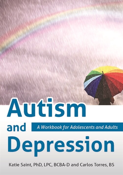 Autism and Depression: A Workbook for Adolescents and Adults (Paperback)