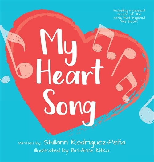 My Heart Song (Hardcover)