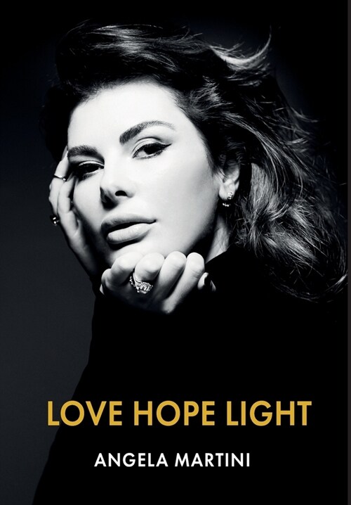 Love. Hope. Light. (Hardcover)