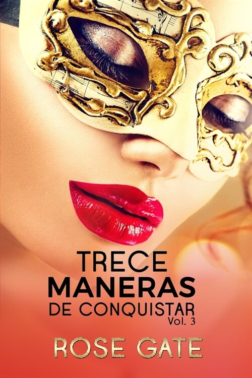 Trece Maneras de Conquistar: Continuaci? TRECE FANTAS?S (Paperback)