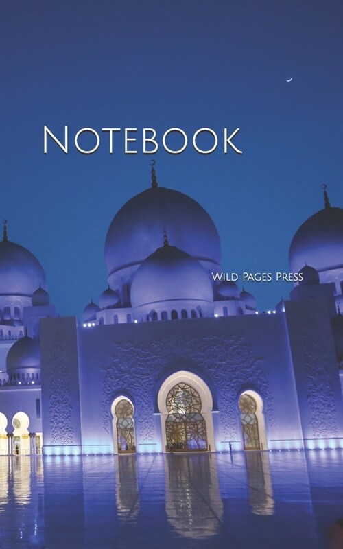 Notebook: Abu Dhabi Mosque Architecture Islam Travel (Paperback)
