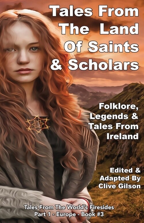 Tales From the Land Of Saints & Scholars (Paperback)