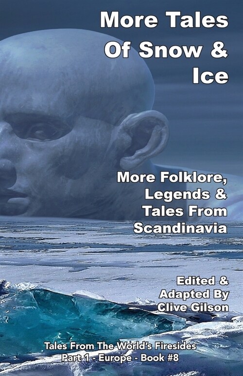 More Tales Of Snow & Ice (Paperback)