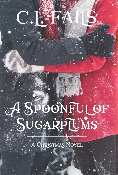 A Spoonful of Sugarplums (Hardcover)