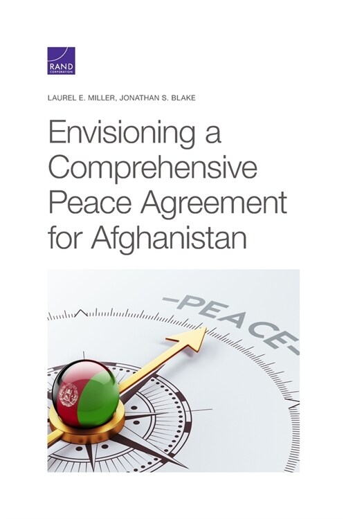 Envisioning a Comprehensive Peace Agreement for Afghanistan (Paperback)