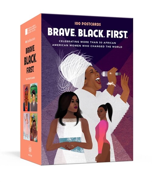 Brave. Black. First.: 100 Postcards Celebrating More Than 50 African American Women Who Changed the World (Other)