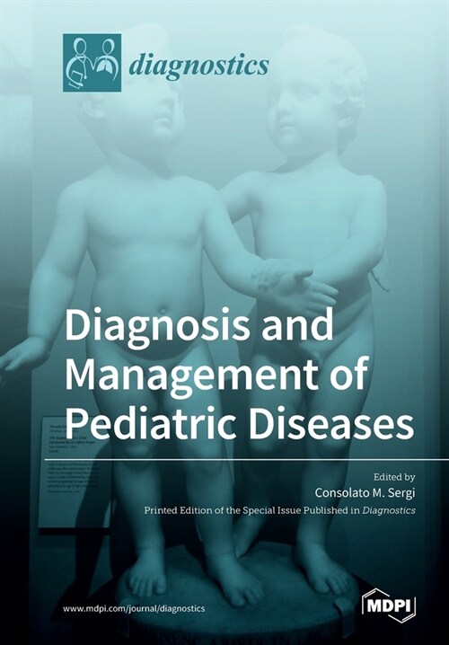 Diagnosis and Management of Pediatric Diseases (Paperback)