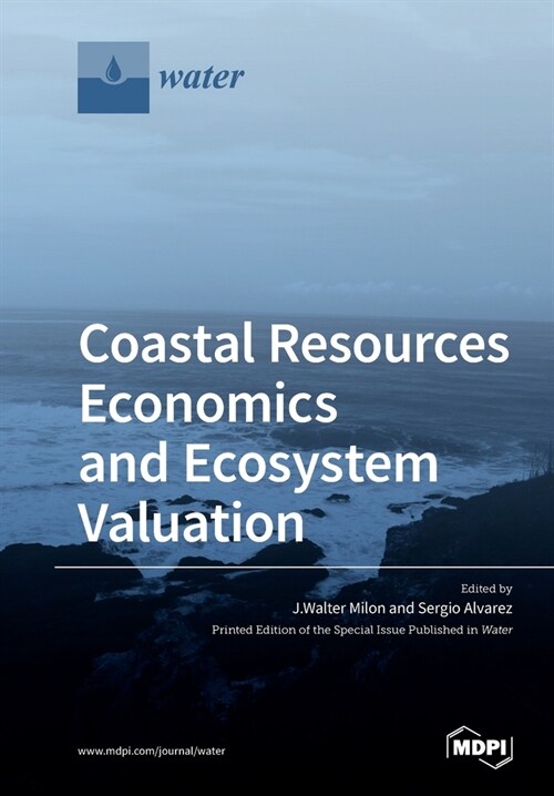 Coastal Resources Economics and Ecosystem Valuation (Paperback)