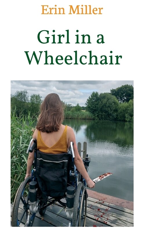 Girl in a Wheelchair (Paperback)