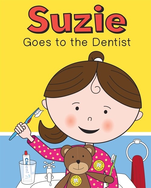 Suzie Goes to the Dentist (Paperback)