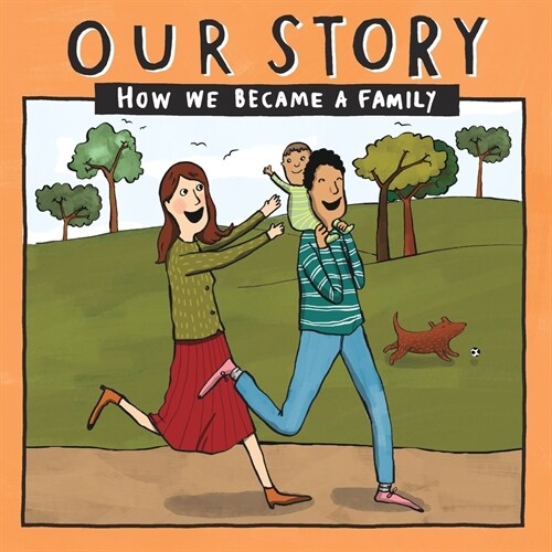 Our Story : How we became a family - HCSG1 (Paperback)