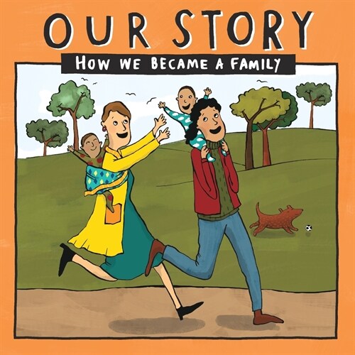 Our Story : How we became a family - LCSDNC2 (Paperback)