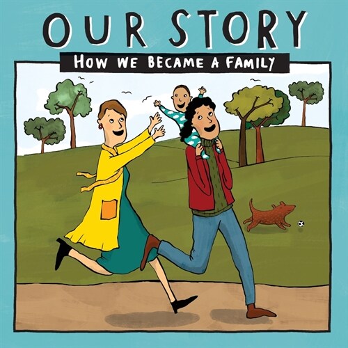 Our Story : How we became a family - LCEM1 (Paperback)