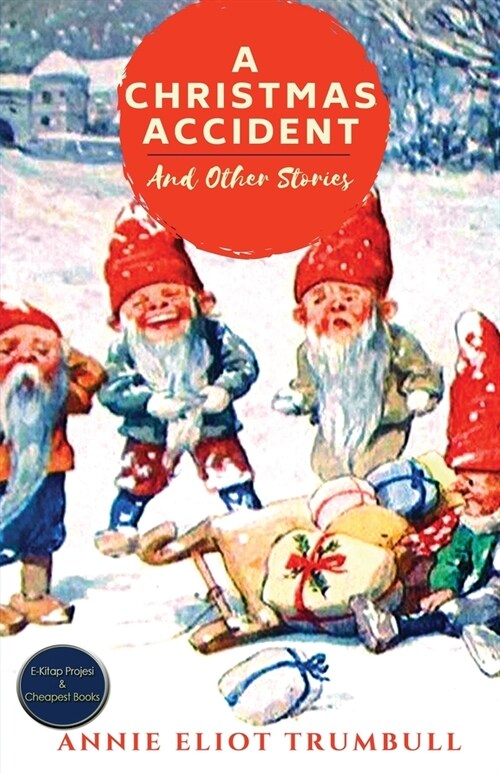 A Christmas Accident and Other Stories (Paperback)