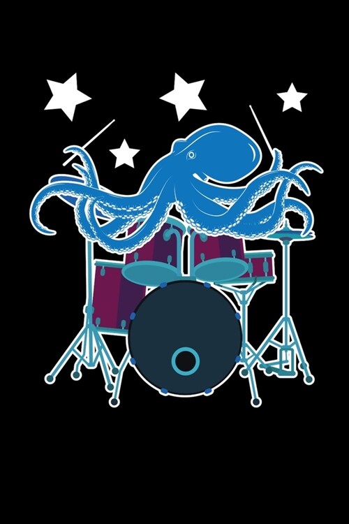 Octopus Drummer Journal: Reading Notebook Journal For Octopus And Sea Creature Lovers and Live Music Concert Fans (Paperback)