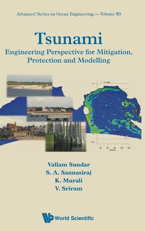 Tsunami: Engineering Perspective for Mitigation, Protection and Modeling (Hardcover)