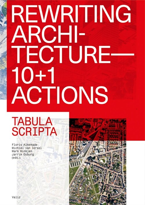 Rewriting Architecture: 10+1 Actions for an Adaptive Architecture (Paperback)