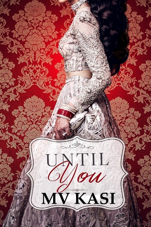 Until You: A Passionate Romance (Paperback)