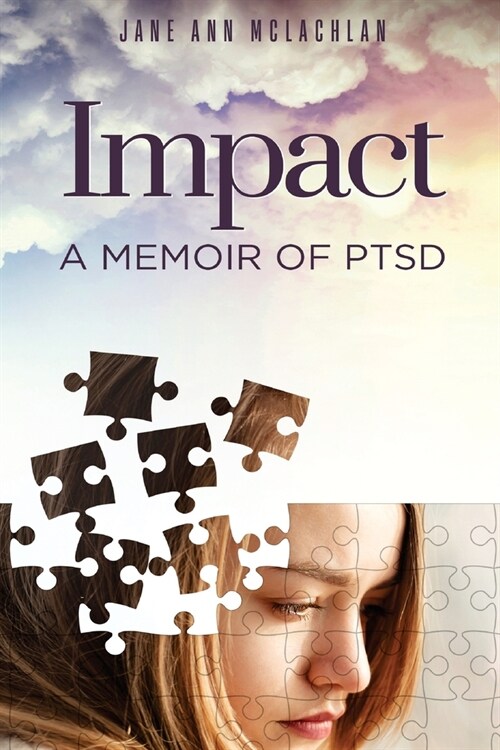 Impact: A Memoir of PTSD (Paperback, Revised)