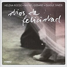[수입] Helena Ruegg & Michel Godard With Quique Sinesi - Dias De Felicidad