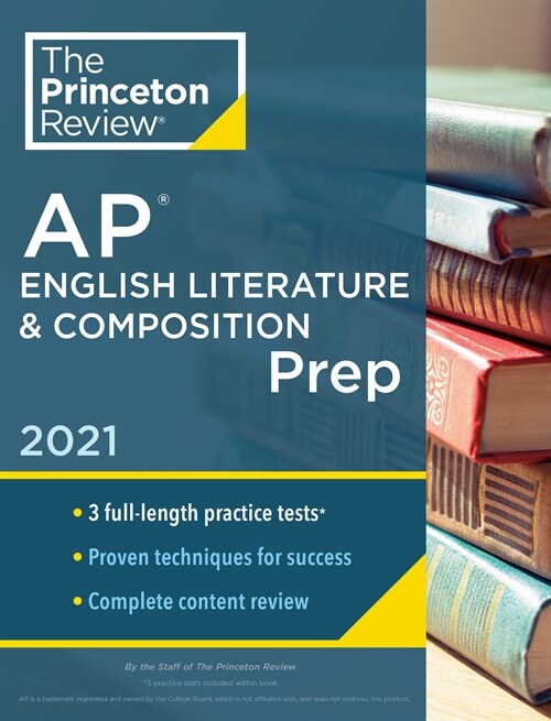 [중고] Princeton Review AP English Literature & Composition Prep, 2021: Practice Tests + Complete Content Review + Strategies & Techniques (Paperback)