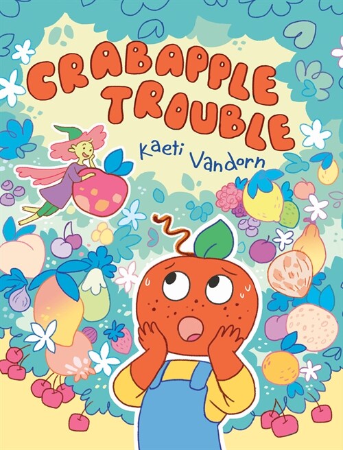 Crabapple Trouble: (A Graphic Novel) (Hardcover)