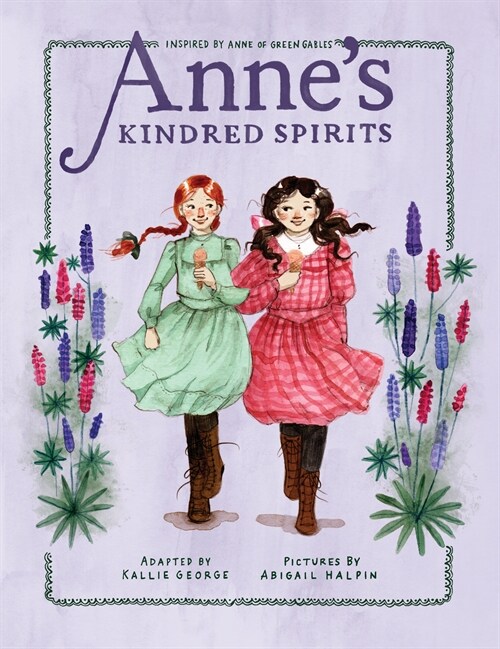Annes Kindred Spirits: Inspired by Anne of Green Gables (Paperback)