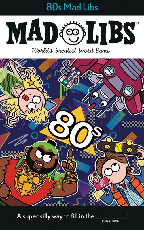 80s Mad Libs: Worlds Greatest Word Game (Paperback)
