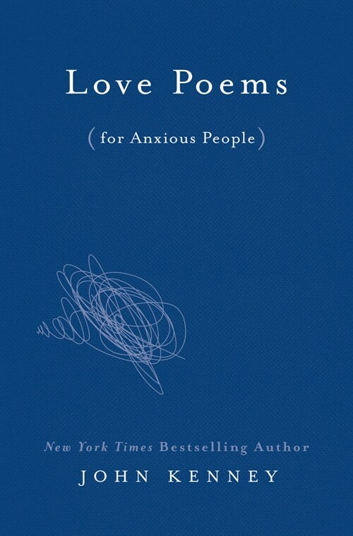 Love Poems for Anxious People (Hardcover)