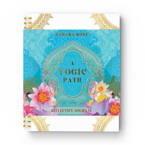 A Yogic Path Reflective Journal (Spiral)