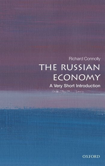 The Russian Economy: A Very Short Introduction (Paperback)