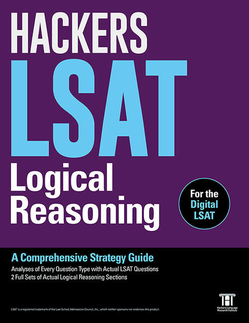 HACKERS LSAT Logical Reasoning : A Comprehensive Strategy Guide