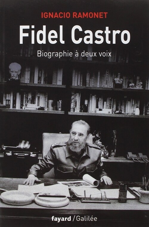 Fidel Castro : Biographie a deux voix (Paperback)