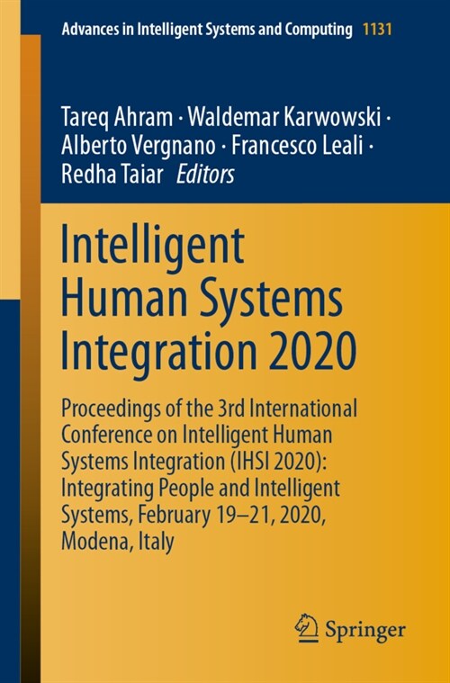 Intelligent Human Systems Integration 2020: Proceedings of the 3rd International Conference on Intelligent Human Systems Integration (Ihsi 2020): Inte (Paperback, 2020)