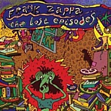 [수입] Frank Zappa - The Lost Episodes [2012년 재발매]