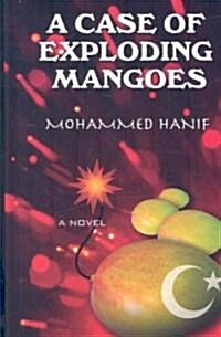 A Case of Exploding Mangoes (Hardcover, Large Print)