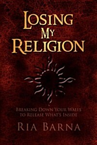 Losing My Religion (Paperback)