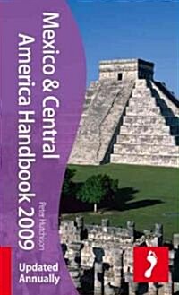 Footprint 2009 Mexico & Central America Handbook (Hardcover, 17th)