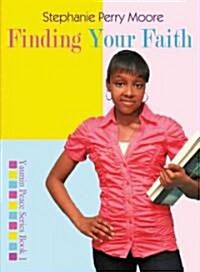 Finding Your Faith (Paperback)