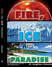 Fire, Ice and Paradise (Paperback)