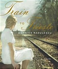 Train to Trieste (Audio CD, Unabridged)