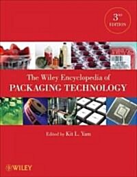 The Wiley Encyclopedia of Packaging Technology (Hardcover, 3, Updated, Expand)